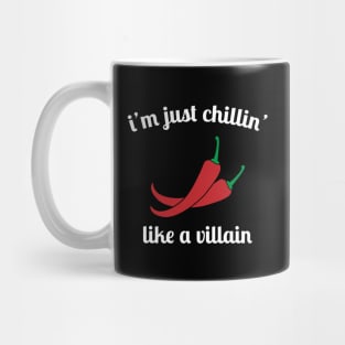 Just Chillin Mug